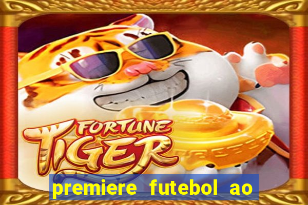 premiere futebol ao vivo hd